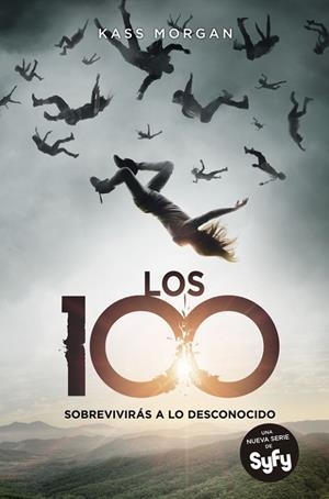 LOS 100.SOBREVIVIRAS A LO DESCONOCIDO-1 | 9788420416755 | MORGAN,KASS | Libreria Geli - Librería Online de Girona - Comprar libros en catalán y castellano