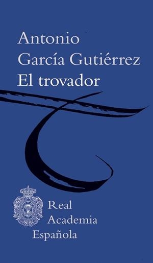 EL TROVADOR | 9788416072040 | GARCÍA GUTIÉRREZ,ANTONIO | Llibreria Geli - Llibreria Online de Girona - Comprar llibres en català i castellà