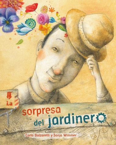 LA SORPESA DEL JARDINERO | 9788415784562 | BALZARETTI,CARLA | Llibreria Geli - Llibreria Online de Girona - Comprar llibres en català i castellà