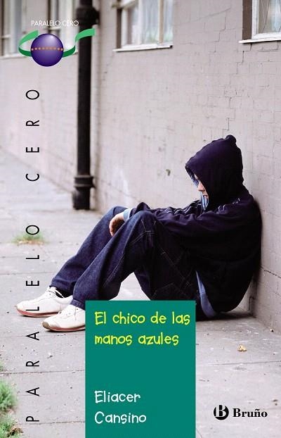 EL CHICO DE LAS MANOS AZULES | 9788421679166 | CANSINO,ELIACER | Libreria Geli - Librería Online de Girona - Comprar libros en catalán y castellano