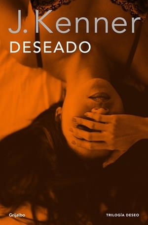 DESEADO(LA TRILOGÍA DESEO-1) | 9788425352317 | KENNER,J. | Libreria Geli - Librería Online de Girona - Comprar libros en catalán y castellano
