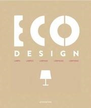 ECO DESIGN LAMPS/LAMPES/LAMPARAS/ILUMINAÇAO | 9788492810918 | Libreria Geli - Librería Online de Girona - Comprar libros en catalán y castellano