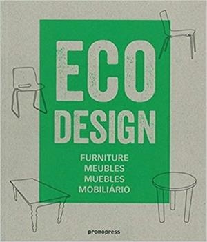 ECO DESIGN.FURNITURE,MEUBLES,MUEBLES,MOBILIARIO | 9788492810840 | Llibreria Geli - Llibreria Online de Girona - Comprar llibres en català i castellà