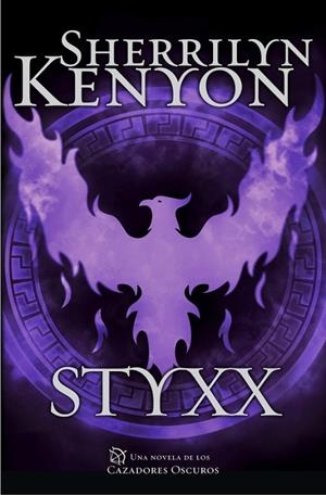 STYXX(UNA NOVELA DE LOS CAZADORES OSCUROS) | 9788401342295 | KENYON,SHERRILYN | Llibreria Geli - Llibreria Online de Girona - Comprar llibres en català i castellà