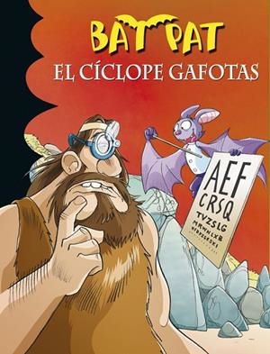 BAT PAT-29.EL CÍCLOPE GAFOTAS | 9788490431641 | PAVANELLO,ROBERTO | Llibreria Geli - Llibreria Online de Girona - Comprar llibres en català i castellà