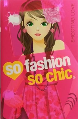 SHOOTING LOVE (SO FASHION,SO CHIC) | 9788424651268 | A.A.V.V. | Libreria Geli - Librería Online de Girona - Comprar libros en catalán y castellano