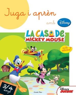 JUGA I APRÈN AMB LA CASA DE MICKEY MOUSE.3/4 ANYS | 9788490574676 | A.A.V.V. | Libreria Geli - Librería Online de Girona - Comprar libros en catalán y castellano