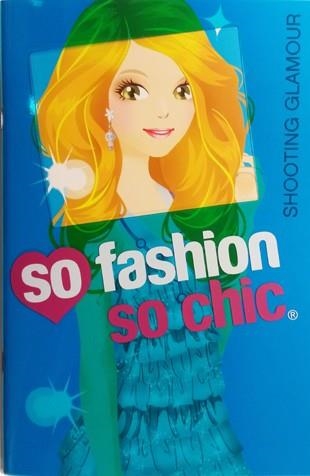 SHOOTING GLAMOUR (SO FASHION,SO CHIC) | 9788424651275 | Libreria Geli - Librería Online de Girona - Comprar libros en catalán y castellano