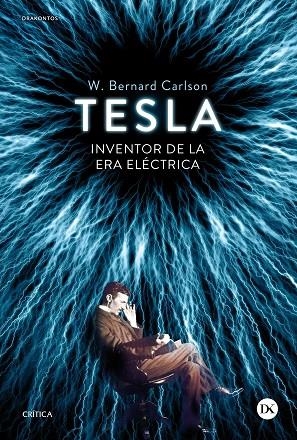 TESLA.INVENTOR DE LA ERA ELÉCTRICA | 9788498927177 | CARLSON,W.BERNARD | Llibreria Geli - Llibreria Online de Girona - Comprar llibres en català i castellà