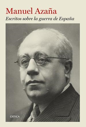 ESCRITOS SOBRE LA GUERRA EN ESPAÑA | 9788498927146 | AZAÑA,MANUEL | Libreria Geli - Librería Online de Girona - Comprar libros en catalán y castellano