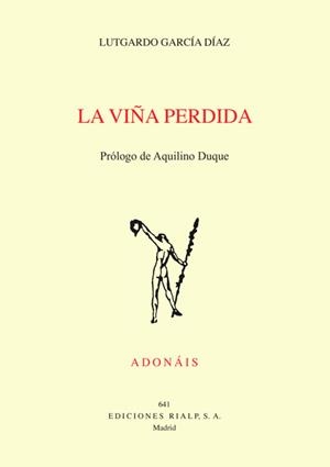 LA VIÑA PERDIDA | 9788432143854 | GARCÍA DÍAZ,LUTGARDO | Libreria Geli - Librería Online de Girona - Comprar libros en catalán y castellano