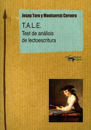 T.A.L.E.TEST DE ANÁLISIS DE LECTOESCRITURA | 9788477741879 | TORO,JOSEP/CERVERA,MONTSERRAT | Libreria Geli - Librería Online de Girona - Comprar libros en catalán y castellano