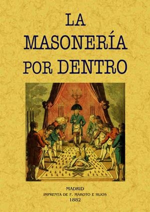 LA MASONERÍA POR DENTRO | 9788490014257 | Llibreria Geli - Llibreria Online de Girona - Comprar llibres en català i castellà
