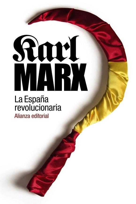 LA ESPAÑA REVOLUCIONARIA | 9788420687353 | MARX,KARL | Libreria Geli - Librería Online de Girona - Comprar libros en catalán y castellano