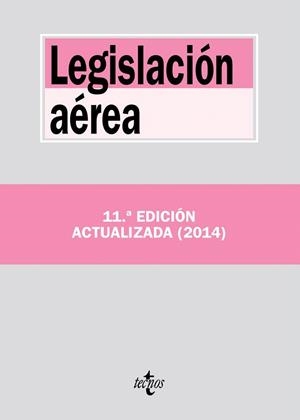 LEGISLACIÓN AÉREA(11ªED/2014) | 9788430961474 |   | Llibreria Geli - Llibreria Online de Girona - Comprar llibres en català i castellà