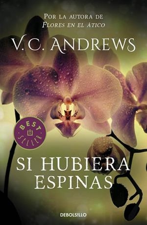 SI HUBIERA ESPINAS | 9788497596749 | ANDREWS,V.C. | Libreria Geli - Librería Online de Girona - Comprar libros en catalán y castellano