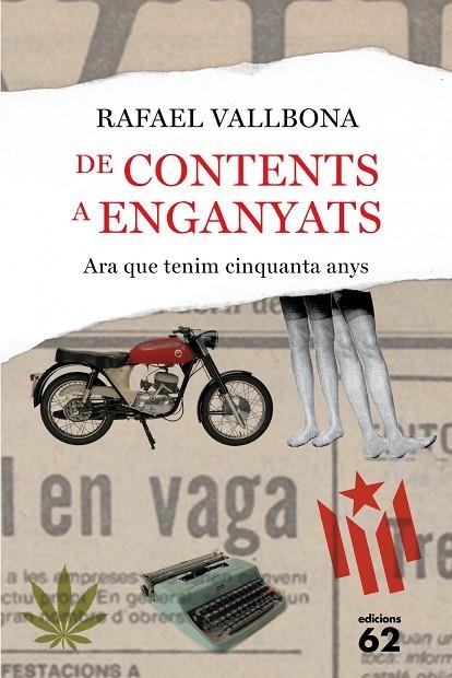 DE CONTENTS A ENGANYATS.ARA QUE TENIM CINQUANTA ANYS | 9788429772906 | VALLBONA,RAFAEL | Libreria Geli - Librería Online de Girona - Comprar libros en catalán y castellano