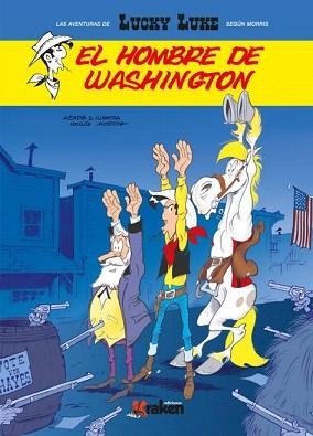 LUCKY LUKE-4.EL HOMBRE DE WASHINGTON | 9788416086801 | ACHDÉ/GUERRA (SEGÚN MORRIS) | Llibreria Geli - Llibreria Online de Girona - Comprar llibres en català i castellà