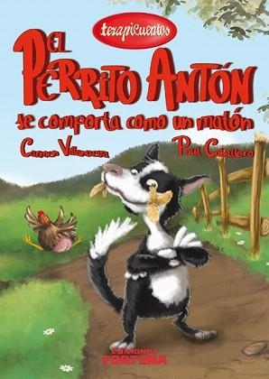 EL PERRITO ANTON SE COMPORTA COMO UN MATON | 9788494020230 | VILLANUEVA,CARMEN | Llibreria Geli - Llibreria Online de Girona - Comprar llibres en català i castellà