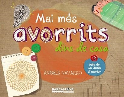 MAI MÉS AVORRITS DINS DE CASA | 9788448933647 | NAVARRO,ÀNGELS | Libreria Geli - Librería Online de Girona - Comprar libros en catalán y castellano