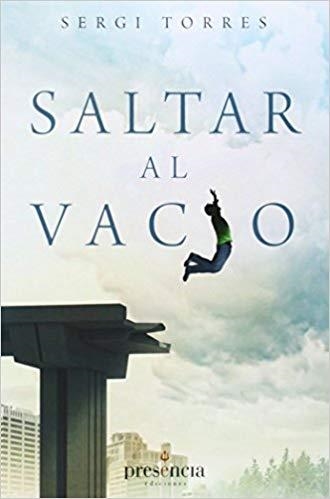 SALTAR AL VACÍO.LA EXPERIENCIA COTIDIANA DE LA CONCIENCIA ABSOLUTA | 9788493883089 | TORRES,SERGI | Libreria Geli - Librería Online de Girona - Comprar libros en catalán y castellano