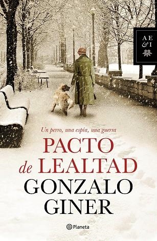 PACTO DE LEALTAD  | 9788408127857 | GINER,GONZALO | Libreria Geli - Librería Online de Girona - Comprar libros en catalán y castellano