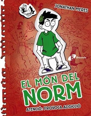 EL MÓN DEL NORM-3.ATENCIÓ: PROVOCA ADDICCIÓ | 9788499065472 | MERES,JONATHAN | Libreria Geli - Librería Online de Girona - Comprar libros en catalán y castellano