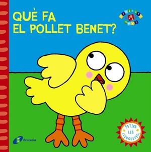 QUÈ FA EL POLLET BENET? | 9788499065113 | Llibreria Geli - Llibreria Online de Girona - Comprar llibres en català i castellà