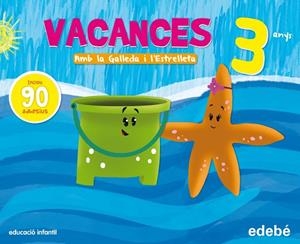 VACANCES 3 ANYS AMB LA GALLEDA I L'ESTRALLETA | 9788468311159 |   | Llibreria Geli - Llibreria Online de Girona - Comprar llibres en català i castellà