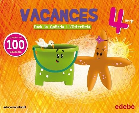 VACANCES-4 ANYS AMB LA GALLEDA I L'ESTRELLETA | 9788468311173 |   | Llibreria Geli - Llibreria Online de Girona - Comprar llibres en català i castellà