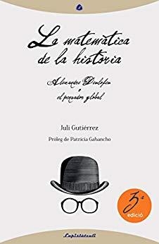 LA MATEMÁTICA DE LA HISTORIA.ALEXANDRE DEULOFEU O EL PENSADOR GLOBAL | 9788493908089 | GUTIÉRREZ DEULOFEU,JULI | Llibreria Geli - Llibreria Online de Girona - Comprar llibres en català i castellà