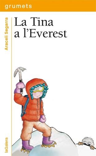 LA TINA A L'EVEREST | 9788424651923 | SEGARRA,ARACELI | Libreria Geli - Librería Online de Girona - Comprar libros en catalán y castellano