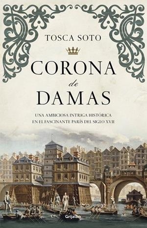 CORONA DE DAMAS (TD) | 9788425352423 | SOTO,TOSCA | Llibreria Geli - Llibreria Online de Girona - Comprar llibres en català i castellà