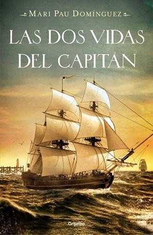 LAS DOS VIDAS DEL CAPITÁN (TD) | 9788425349706 | DOMÍNGUEZ,MARI PAU | Libreria Geli - Librería Online de Girona - Comprar libros en catalán y castellano