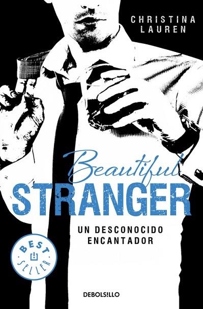 BEAUTIFUL STRANGER.UN DESCONOCIDO ENCANTADOR | 9788490623206 | LAUREN,CHRISTINA | Libreria Geli - Librería Online de Girona - Comprar libros en catalán y castellano