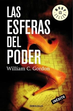 LAS ESFERAS DEL PODER (INÉDITO) | 9788490623138 | GORDON,WILLIAM C. | Llibreria Geli - Llibreria Online de Girona - Comprar llibres en català i castellà