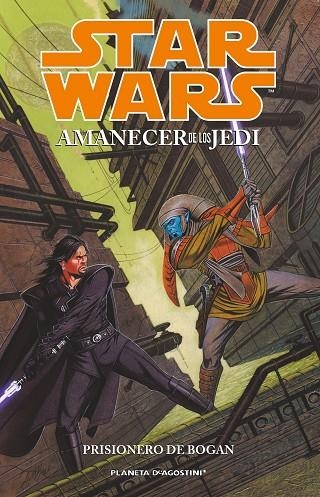 STAR WARS,AMANECER DE LOS JEDI.PRISIONERO DE BOGAN | 9788415921370 | A.A.V.V. | Libreria Geli - Librería Online de Girona - Comprar libros en catalán y castellano