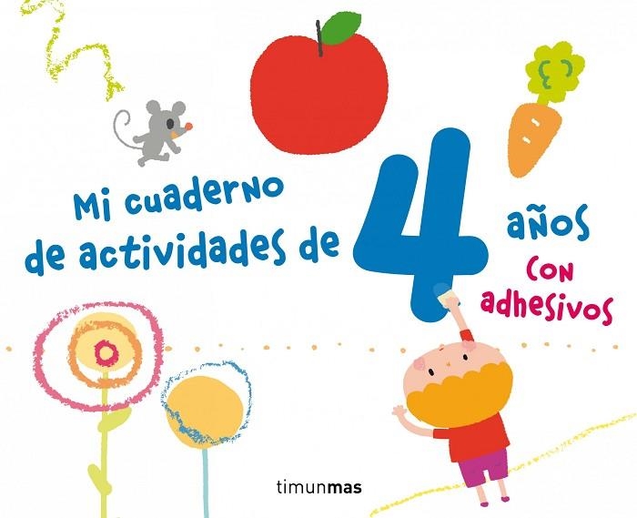 MI CUADERNO DE ACTIVIDADES DE 4 AÑOS CON ADHESIVOS | 9788408125181 | A.A.V.V. | Llibreria Geli - Llibreria Online de Girona - Comprar llibres en català i castellà