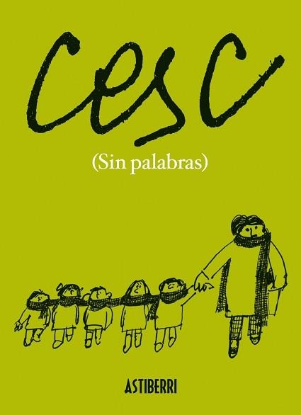 CESC (SIN PALABRAS) | 9788415685425 | VILA RUFAS,FRANCESC | Libreria Geli - Librería Online de Girona - Comprar libros en catalán y castellano
