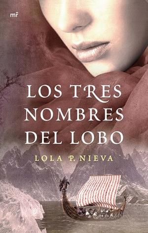 LOS TRES NOMBRES DEL LOBO | 9788427041257 | NIEVA,LOLA P. | Libreria Geli - Librería Online de Girona - Comprar libros en catalán y castellano