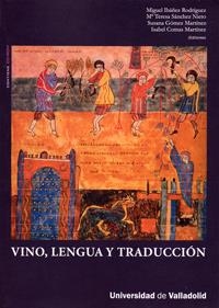 VINO,LENGUA Y TRADUCCIÓN (+CD) | 9788484485544 | IBÁÑEZ RODRÍGUEZ,MIGUEL | Libreria Geli - Librería Online de Girona - Comprar libros en catalán y castellano