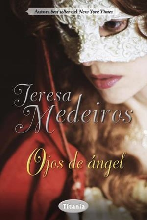 OJOS DE ÁNGEL | 9788492916665 | MEDEIROS,TERESA | Libreria Geli - Librería Online de Girona - Comprar libros en catalán y castellano