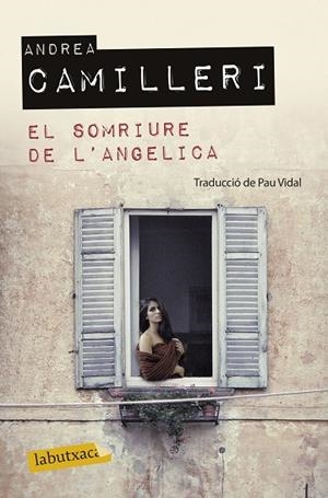 EL SOMRIURE DE L'ANGELICA | 9788499308661 | CAMILLERI,ANDREA | Libreria Geli - Librería Online de Girona - Comprar libros en catalán y castellano