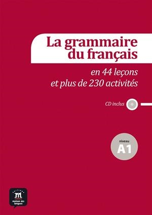 LA GRAMMAIRE DU FRANÇAIS EN 44 LEÇONS ET PLUS DE 230 ACTIVITÉS (NIVEAU A1) CD INCLUS | 9788415640127 | POISSON-QUINTON,SYLVIE | Llibreria Geli - Llibreria Online de Girona - Comprar llibres en català i castellà