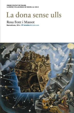 LA DONA SENSE ULLS | 9788415896425 | FONT I MASSOT,ROSA | Libreria Geli - Librería Online de Girona - Comprar libros en catalán y castellano