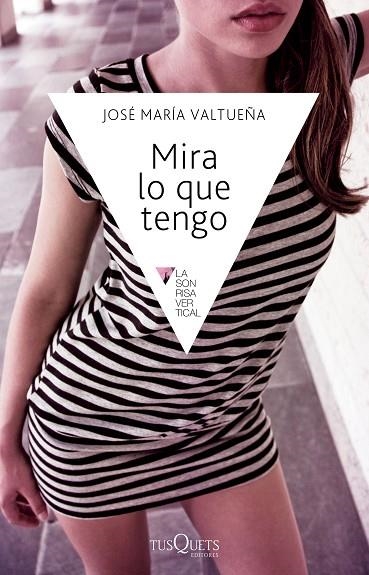 MIRA LO QUE TENGO | 9788483838204 | VALTUEÑA,JOSE MARIA | Llibreria Geli - Llibreria Online de Girona - Comprar llibres en català i castellà