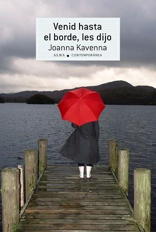 VENID HASTA EL BORDE,LES DIJO | 9788490650141 | KAVENNA,JOANNA | Libreria Geli - Librería Online de Girona - Comprar libros en catalán y castellano