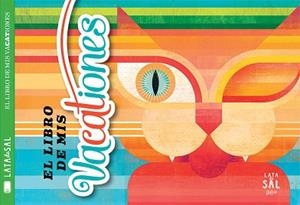 EL LIBRO DE MIS VACATIONES | 9788494245114 | Libreria Geli - Librería Online de Girona - Comprar libros en catalán y castellano