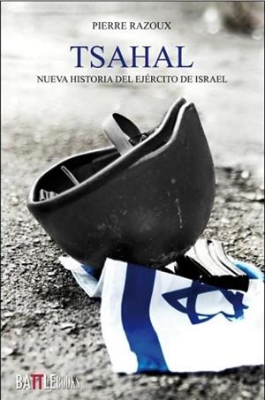 TASHAL,NUEVA HISTORIA DEL EJERCITO DE ISRAEL | 9788494224010 | RAZOUX,PIERRE | Llibreria Geli - Llibreria Online de Girona - Comprar llibres en català i castellà