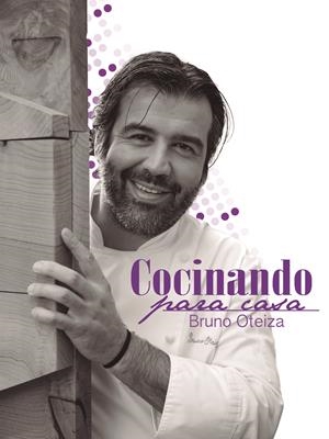 COCINANDO PARA CASA | 9788496177901 | OTEIZA,BRUNO | Llibreria Geli - Llibreria Online de Girona - Comprar llibres en català i castellà